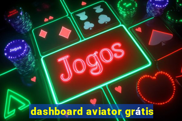 dashboard aviator grátis