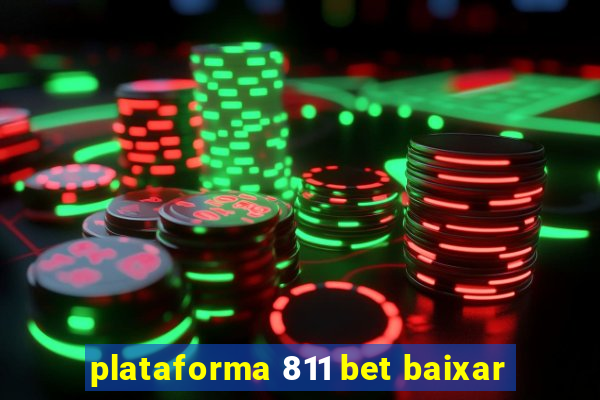 plataforma 811 bet baixar