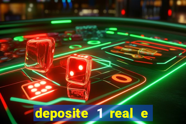 deposite 1 real e ganhe 20