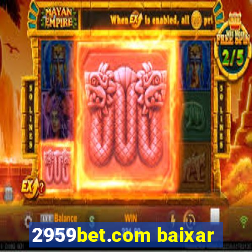 2959bet.com baixar