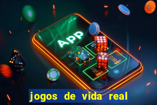 jogos de vida real na escola