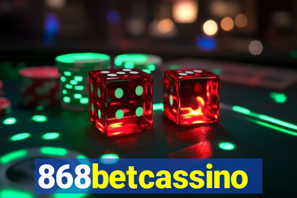 868betcassino