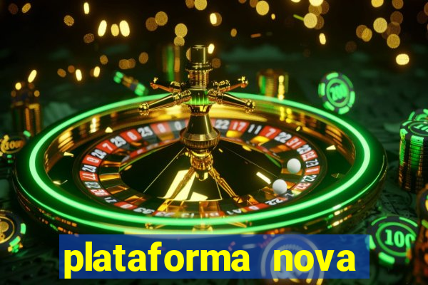 plataforma nova para jogar fortune tiger