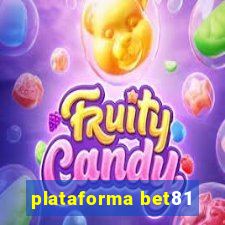 plataforma bet81