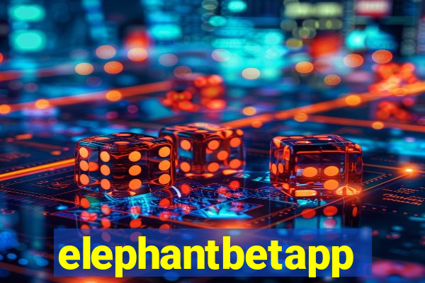 elephantbetapp