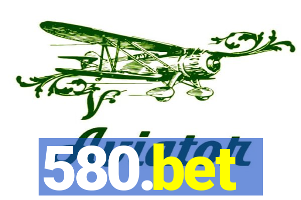 580.bet