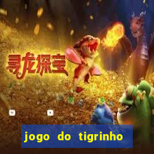 jogo do tigrinho com deposito de 1 real