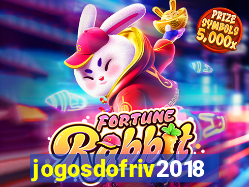 jogosdofriv2018