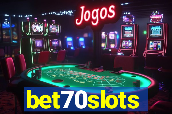 bet70slots