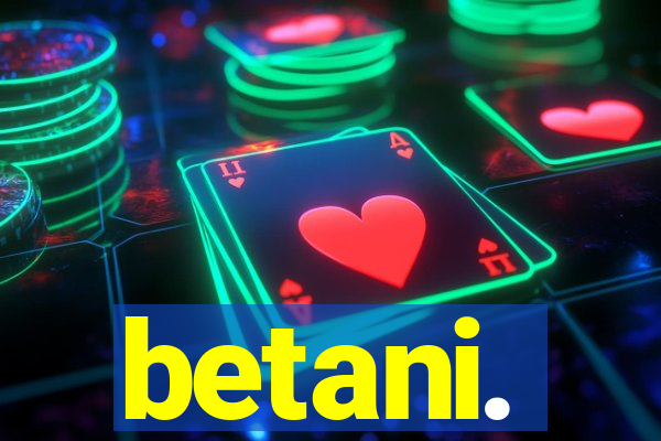 betani.