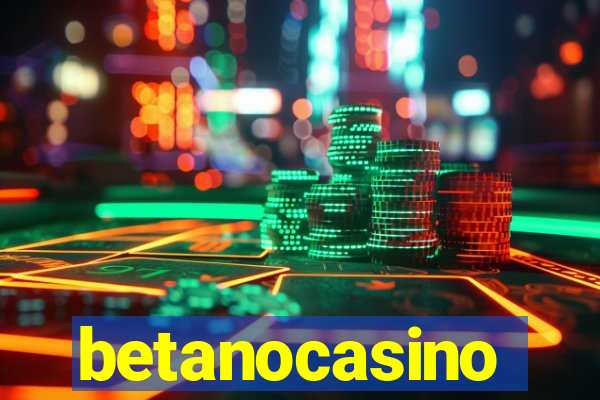 betanocasino