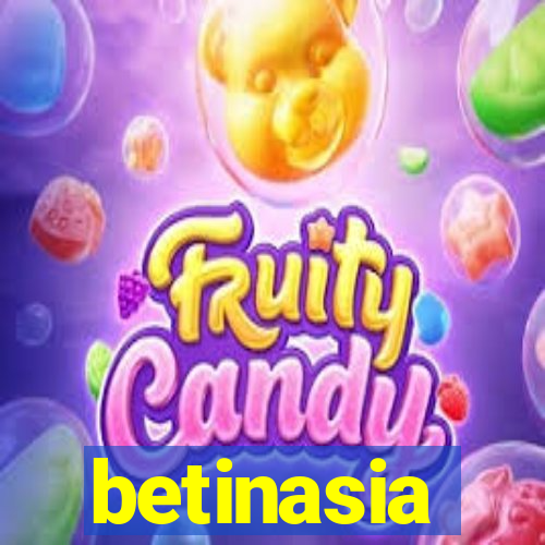 betinasia