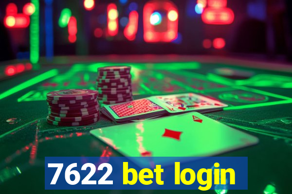 7622 bet login