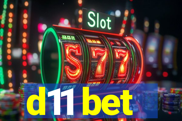 d11 bet