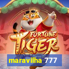 maravilha 777