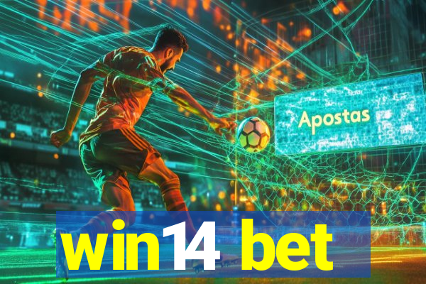 win14 bet