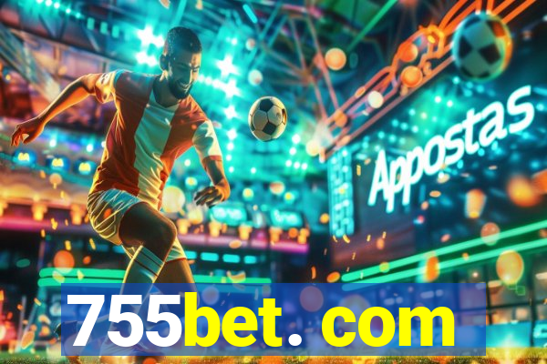 755bet. com