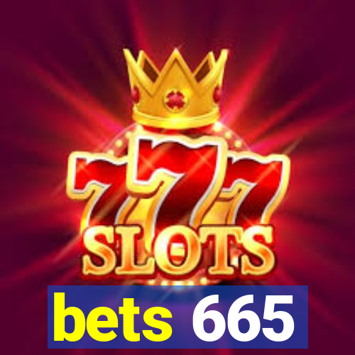 bets 665