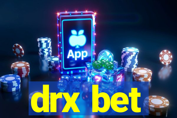 drx bet