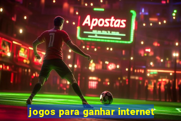 jogos para ganhar internet