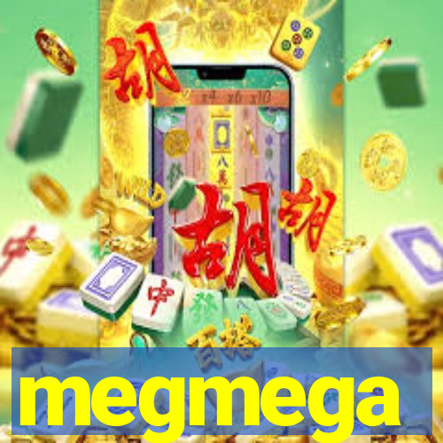 megmega